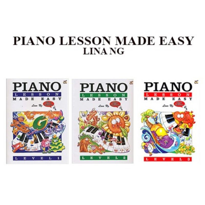 Piano Lesson Made Easy Level 1 Level 3 / Lina Ng / Practical Book