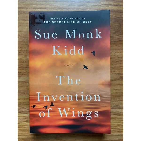 The Invention of Wings by Sue Monk Kidd (Historical Literary Fiction