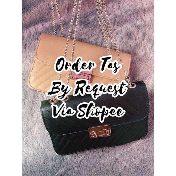 Order Bag BY REQUEST Shopee Malaysia