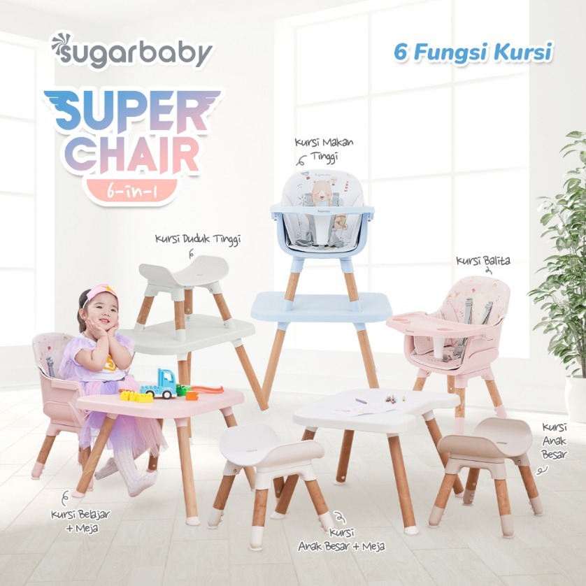 Sugar Baby Super Chair 6in1 Baby Table Chair/Dining Chair/Baby Bench