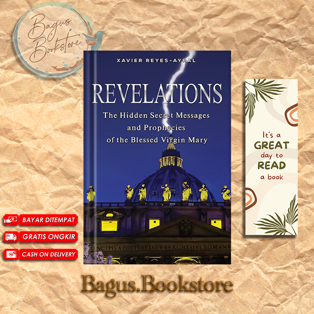 Revelations the Hidden Secret Messages and Prophecies of the Blessed
