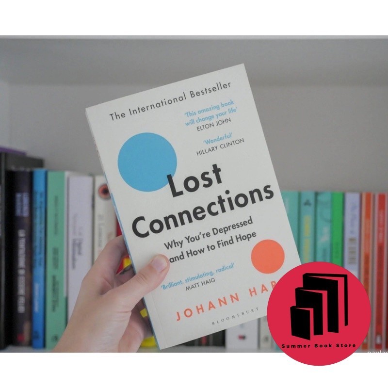Lost Connections Uncovering the Real Causes of Depression and the