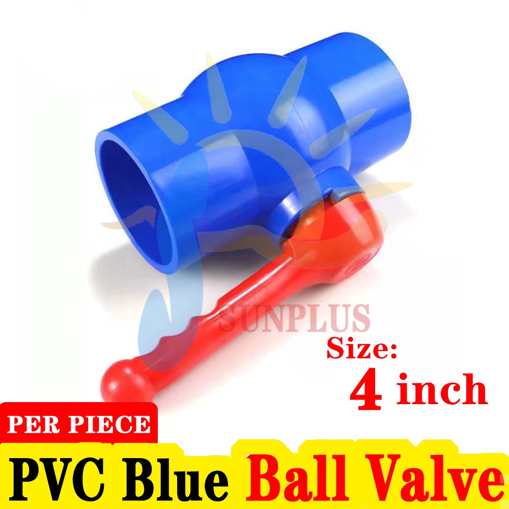 (PER PIECE)Blue PVC Ball Valve Plain 4 Inch PVC Water Valve 4 PVC Gate