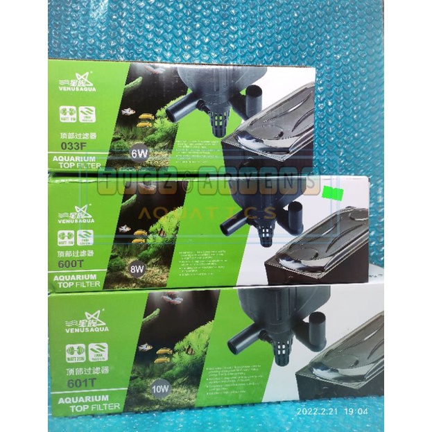 Venus aqua aquarium top filter / 033F 6w/ 600T 8w 601T 10w Shopee