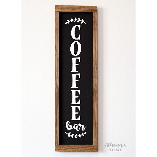 COFFEE BAR VERTICAL RUSTIC/FARMHOUSE WOODEN WALL SIGN Shopee
