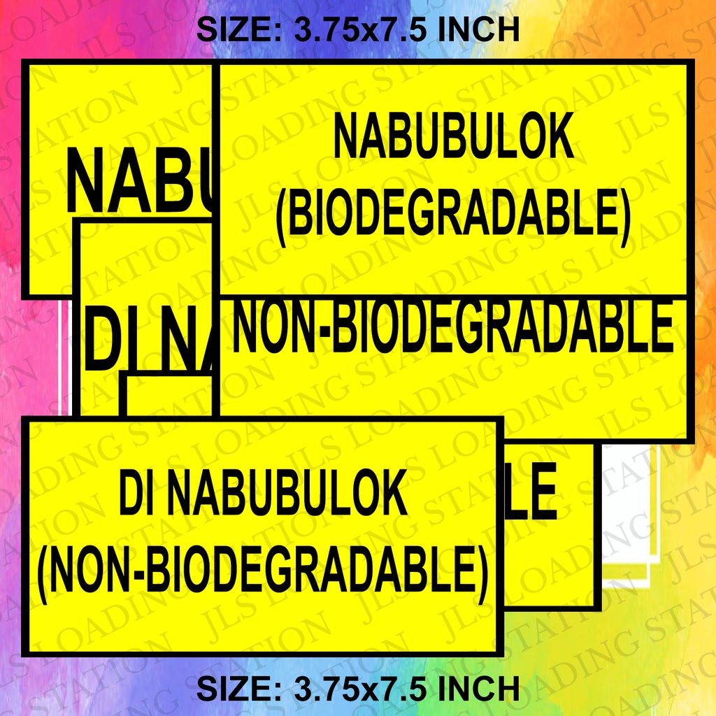 NABUBULOK/DI NABUBULOK BIODEGRADABLE/NONBIODEGRADABLE (LAMINATED/PVC