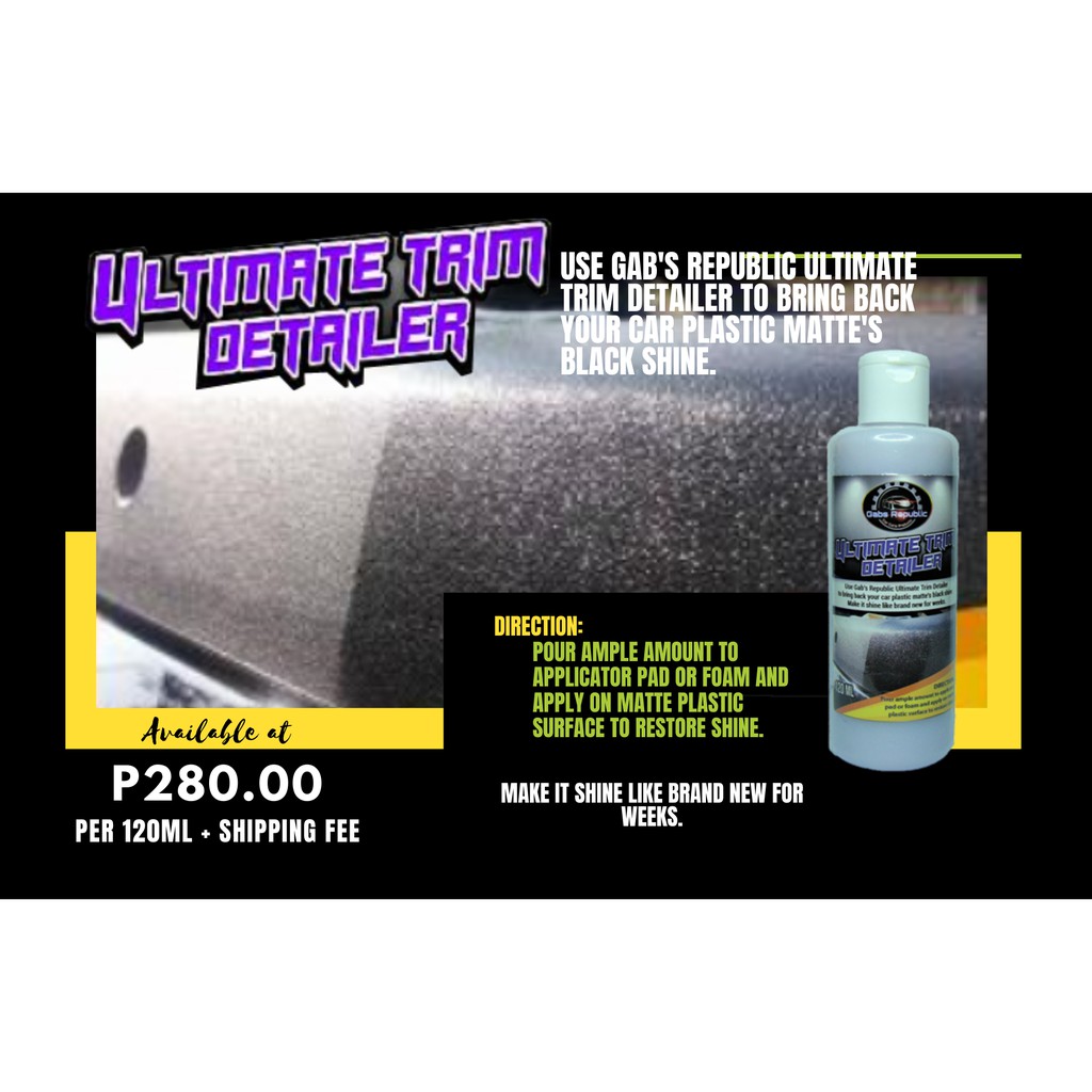 GABS Republic Ultimate Trim Detailer 120ml Shopee Philippines