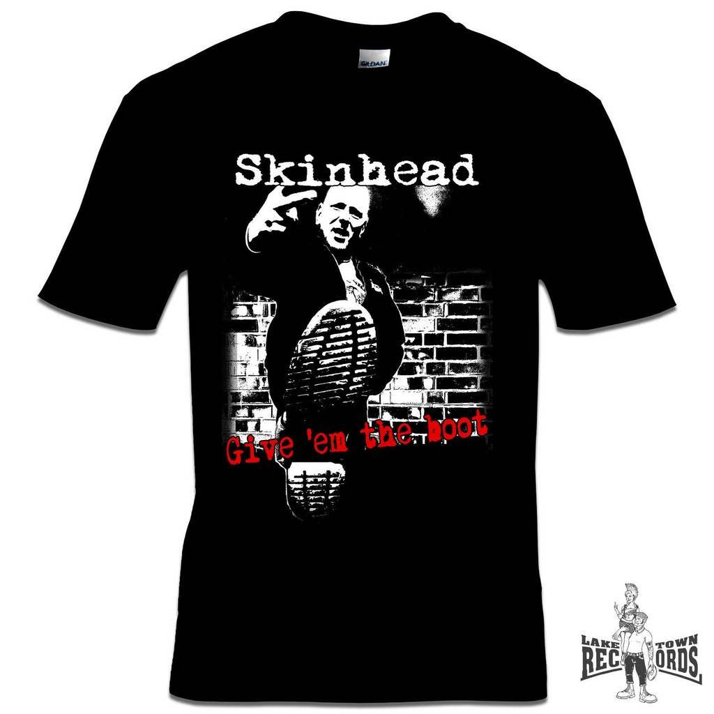 Skinhead Give'Em The Boot (TShirt) New Skinhead Oi Punk Oi! Clockwork