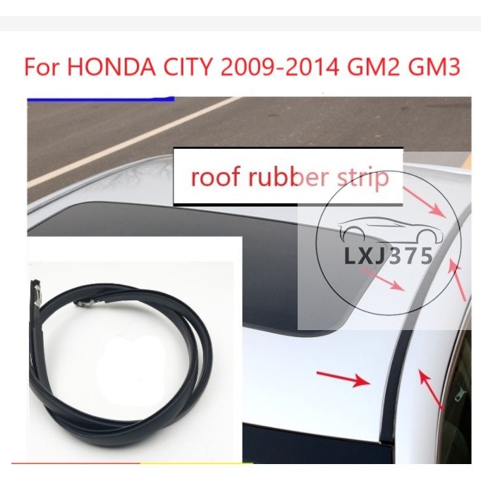 Roof Rubber For HONDA CITY 2009 2010 2011 2012 2013Car Roof Seal Strip