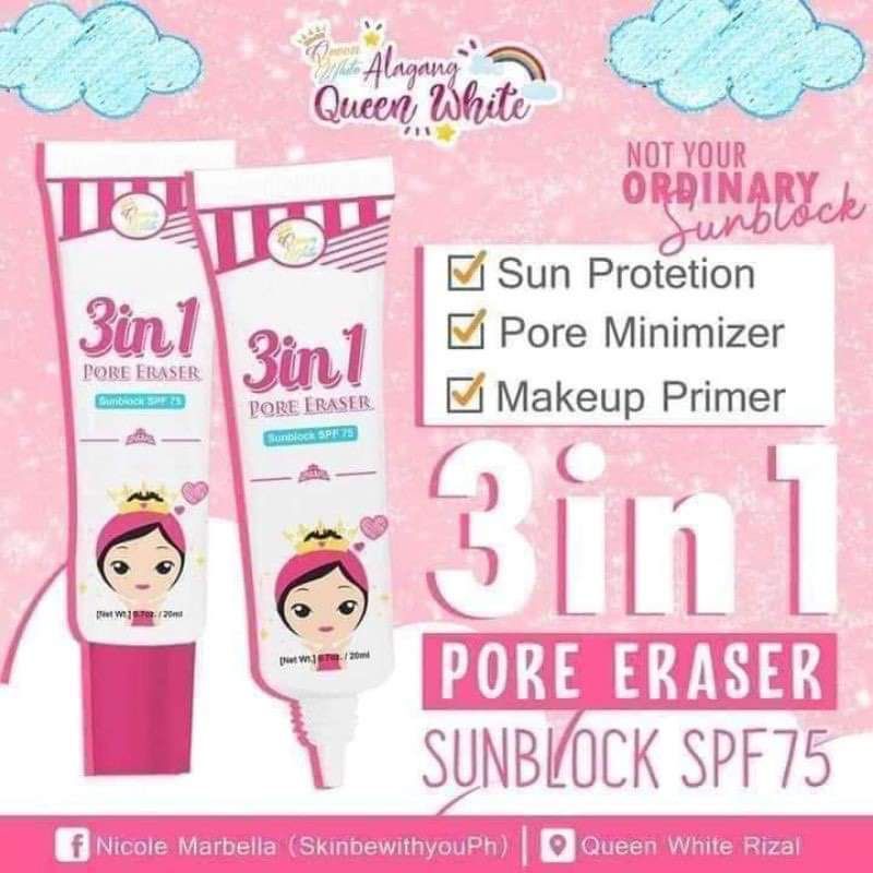 QUEEN WHITE 3in1Pore Eraser Sunblock SPF 75 (20ml) Shopee Philippines
