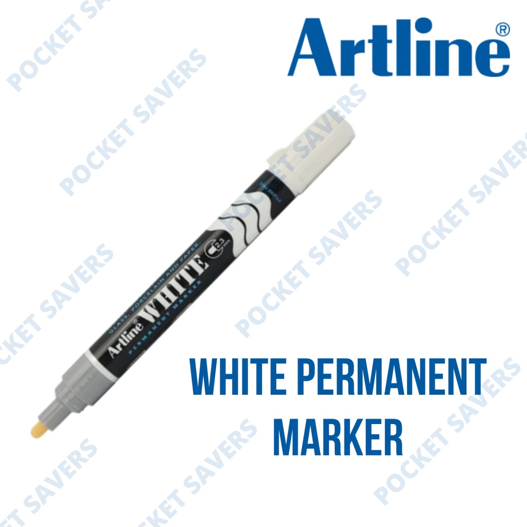 ARTLINE White Permanent Marker (Waterproof, Medium Point, Bullet Style) Shopee Philippines