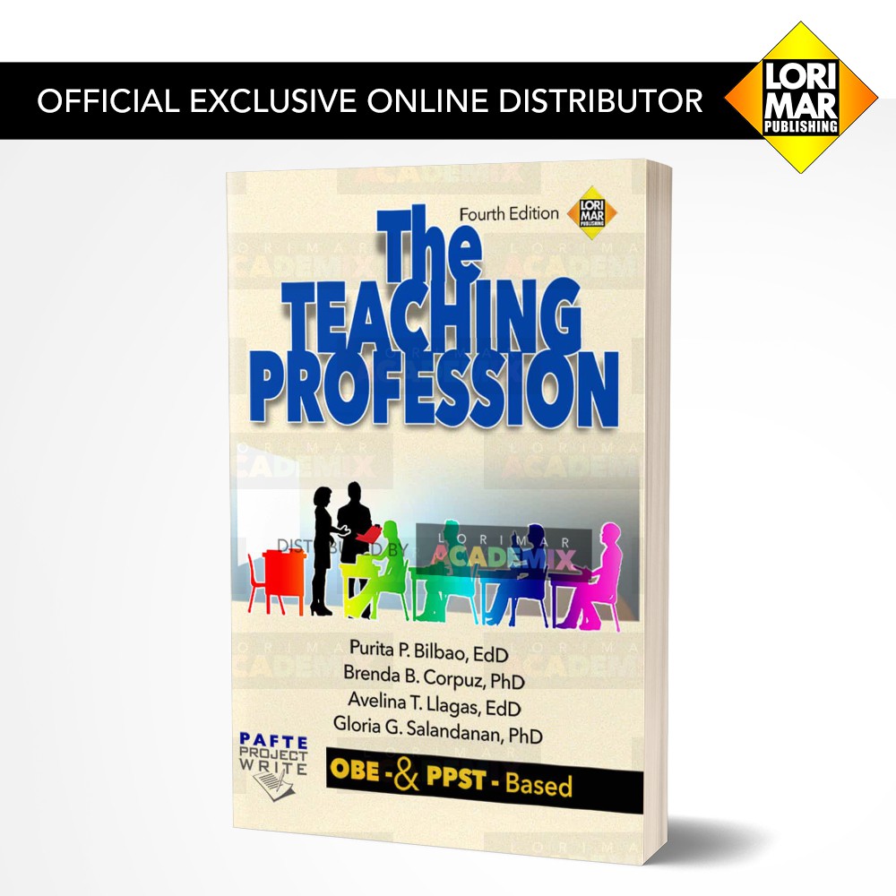 The Teaching Profession 4th Edition, OBE & PPSTBased Professional