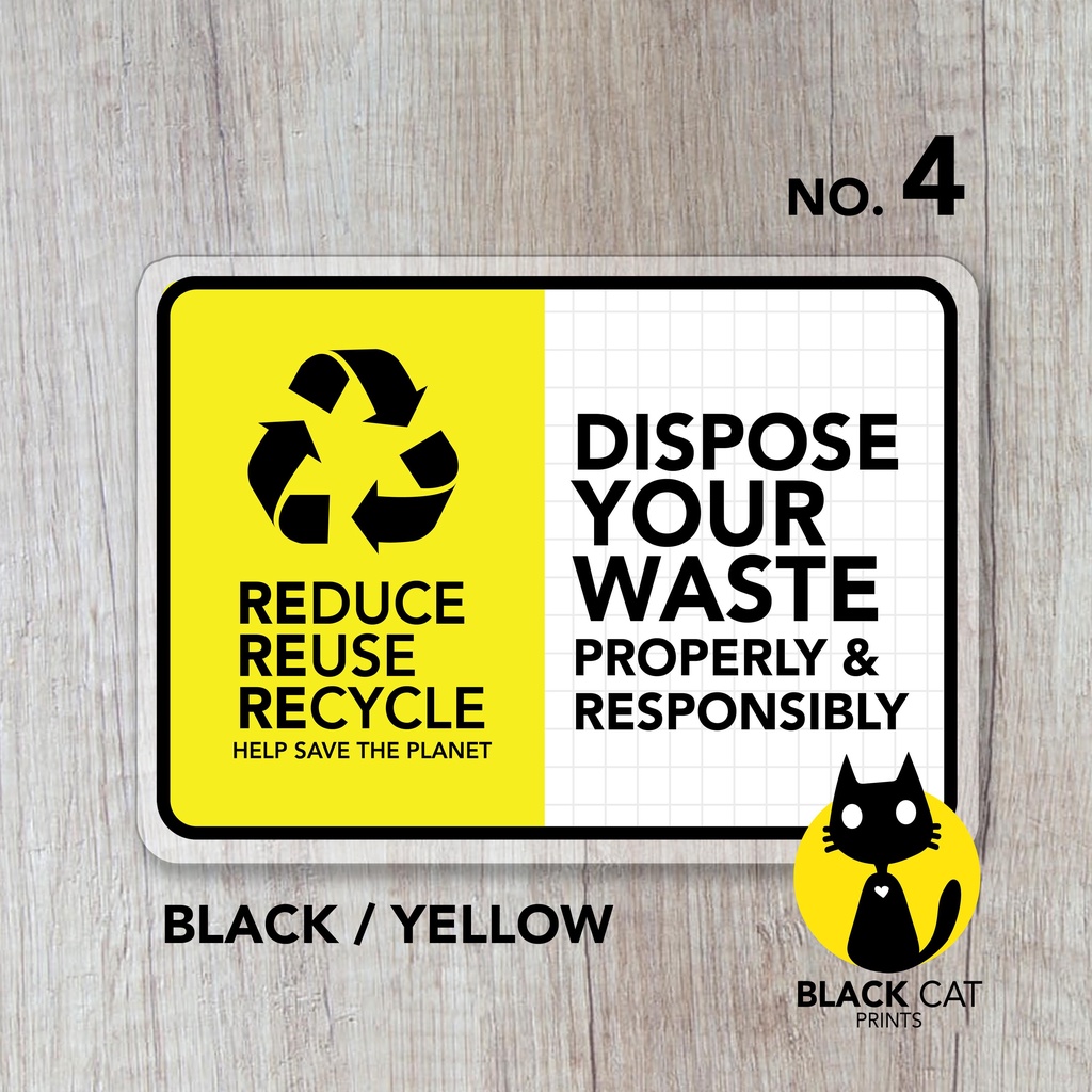 Dispose Your Waste Properly and Responsibly Sign Laminated Signage
