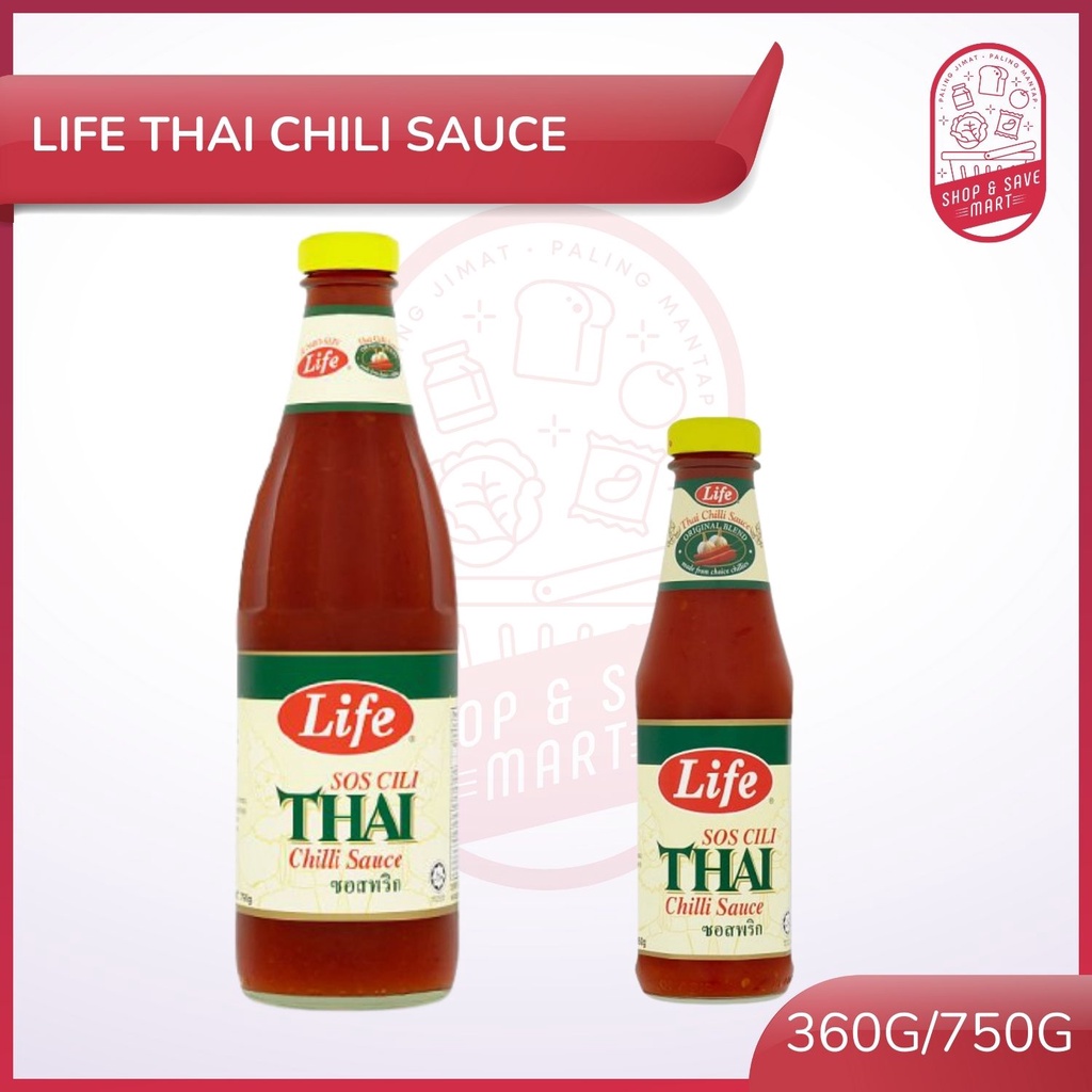 Life Thai Chilli Sauce [360g/750g] Sos Cili Thai Life Sos Thai Life