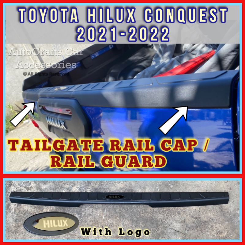 TOYOTA HILUX CONQUEST 20212023 TAILGATE RAIL GUARD RAIL CAP Shopee
