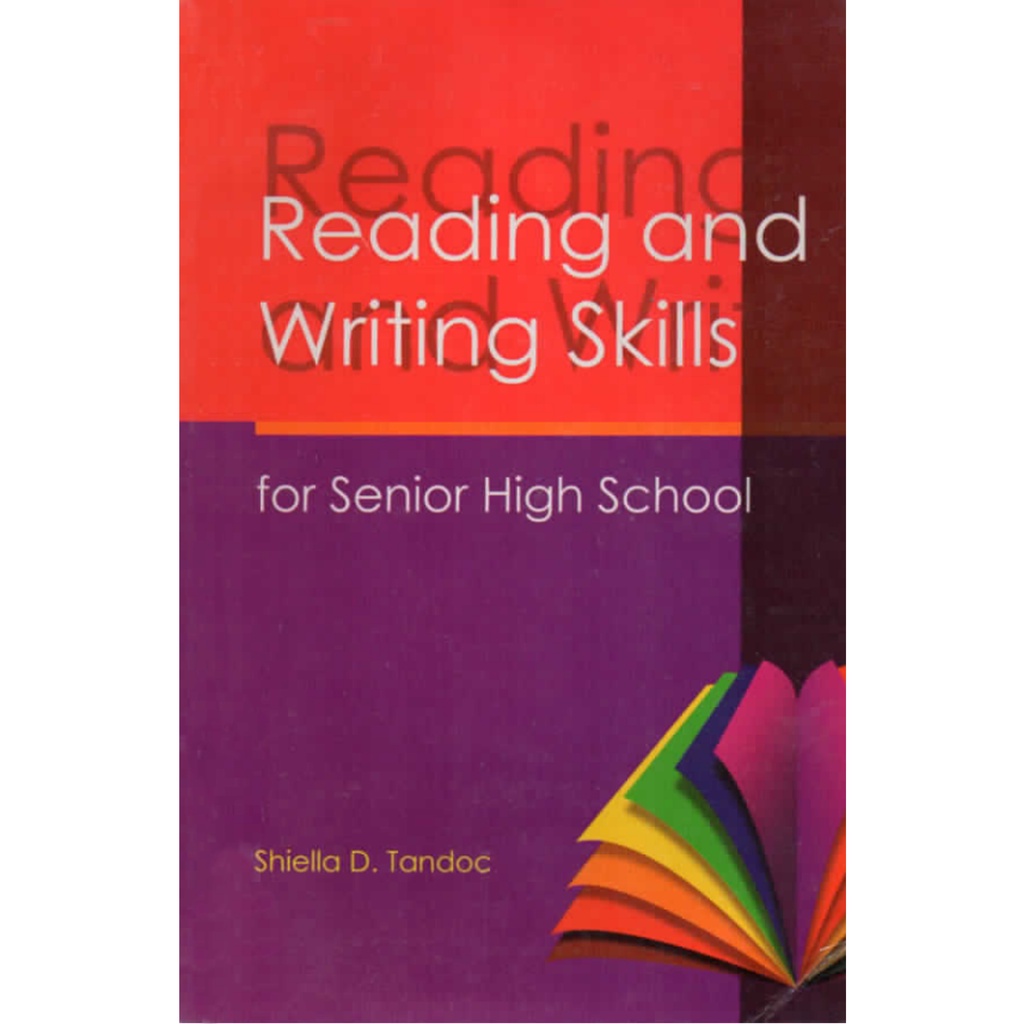 READING AND WRITING SKILLS For Senior High School Shiella D. Tandoc