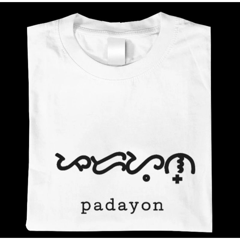 PADAYON BAYBAYIN MEANS KEEP GOING TSHIRT UNISEX MINIMALIST DESIGN