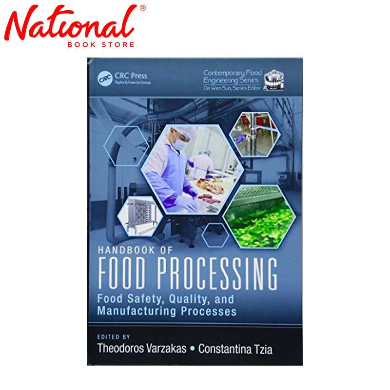 Handbook Of Food Processing Trade Paperback By Theodoros Varzakas