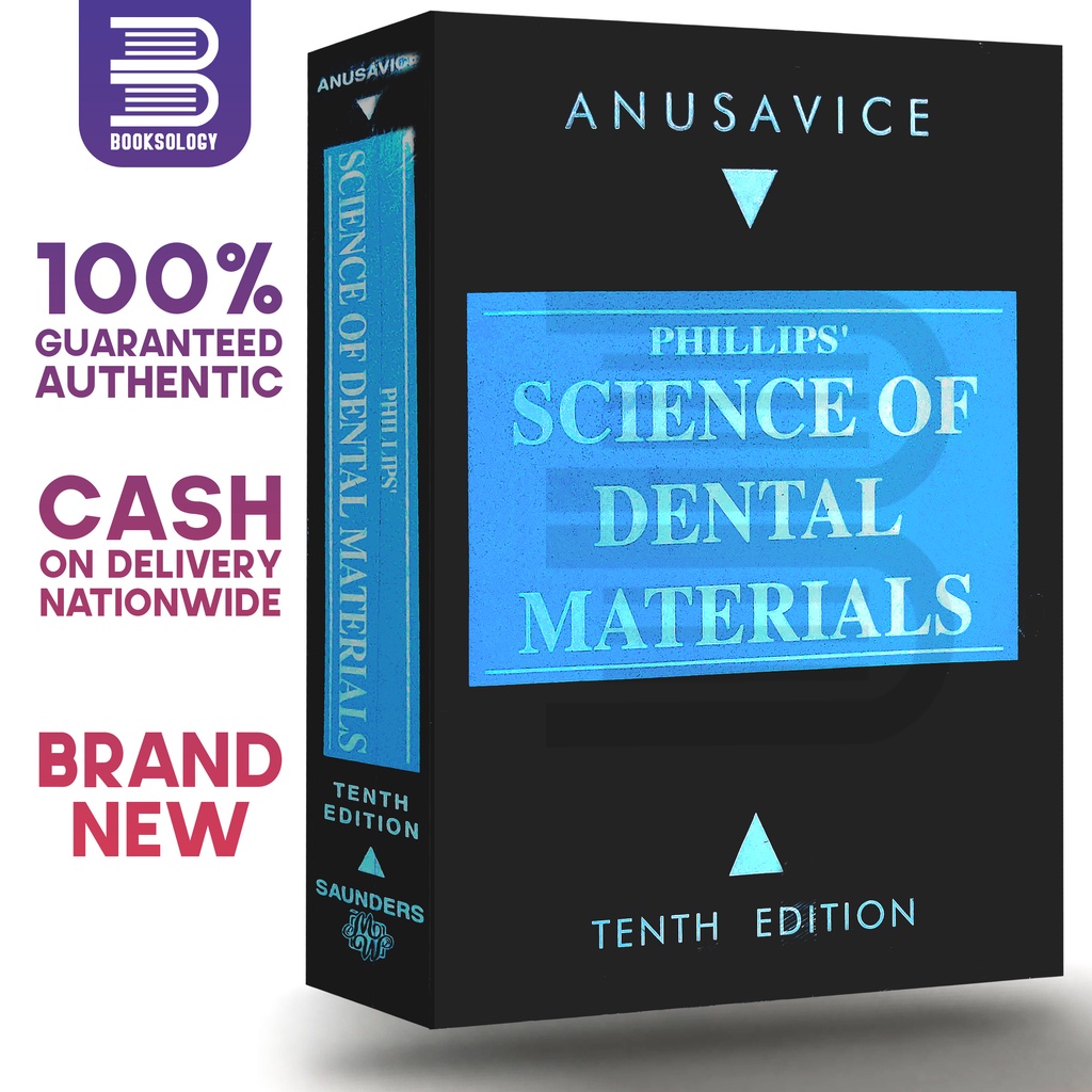 PHILLIPS' SCIENCE OF DENTAL MATERIALS 10th Edition Anusavice Shopee