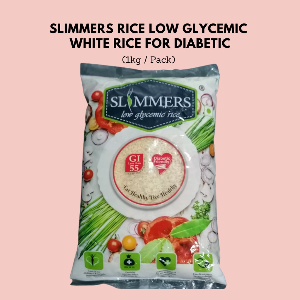 Slimmers Rice Low Glycemic White Rice for Diabetic 1kg / pack Shopee Philippines