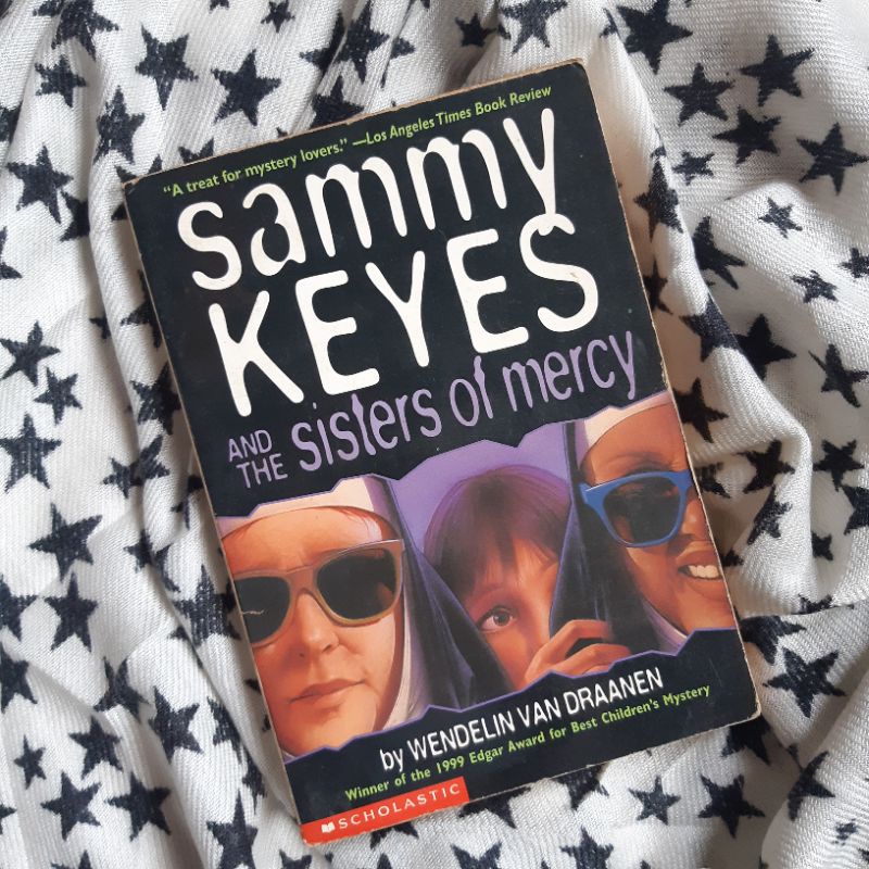 Sammy Keyes and the Sisters of Mercy (Scholastic) Wendelin Van