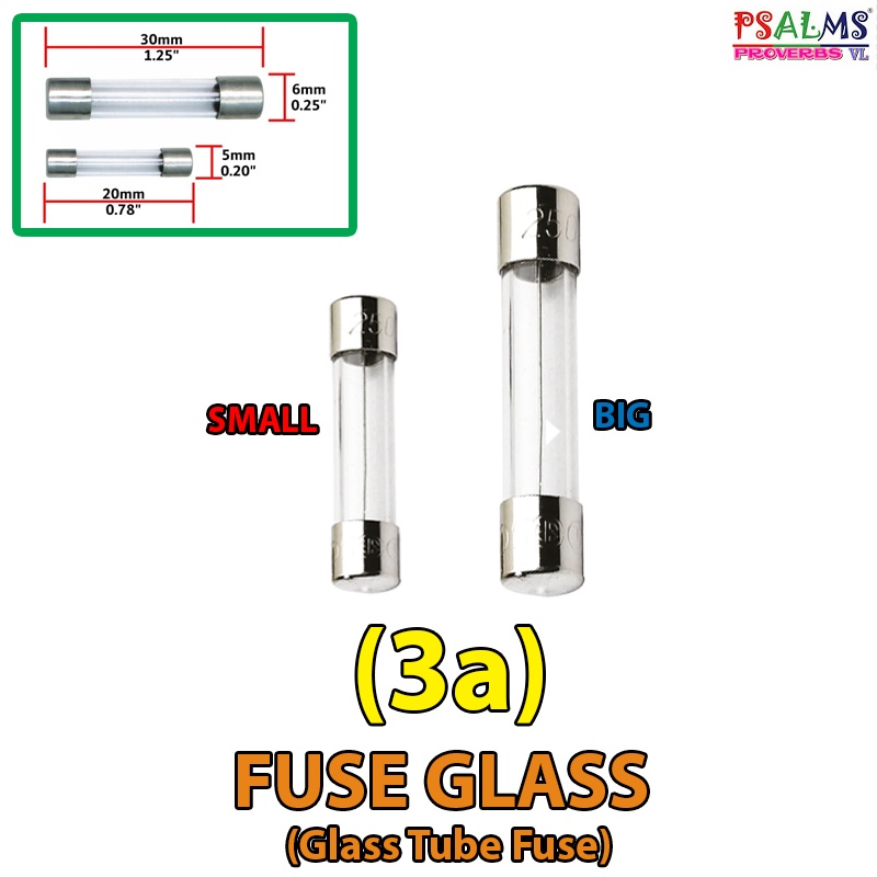FUSE GLASS(Glass Tube Fuse) .5A/3A/5A/6A/7A/8A/10A/12A/15A/20A/25A