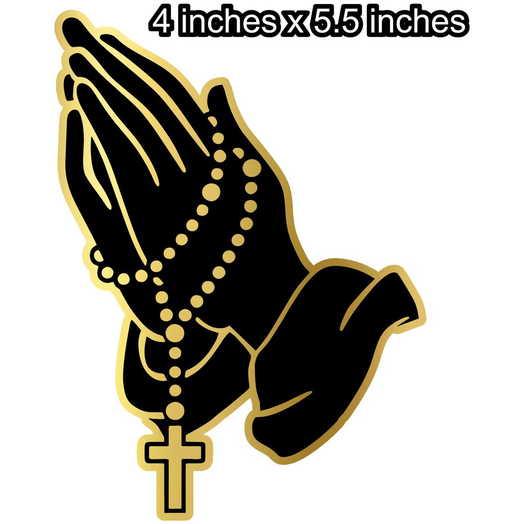 Praying Hands with Rosary Sticker Decals 4x5.5 Inches Shopee Philippines