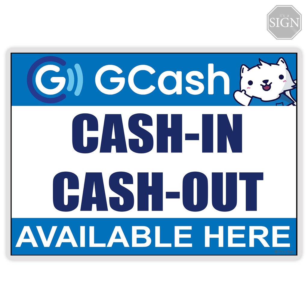 Gcash Cash in Cash Out Sign Laminated Signage A4/A3 Size Shopee