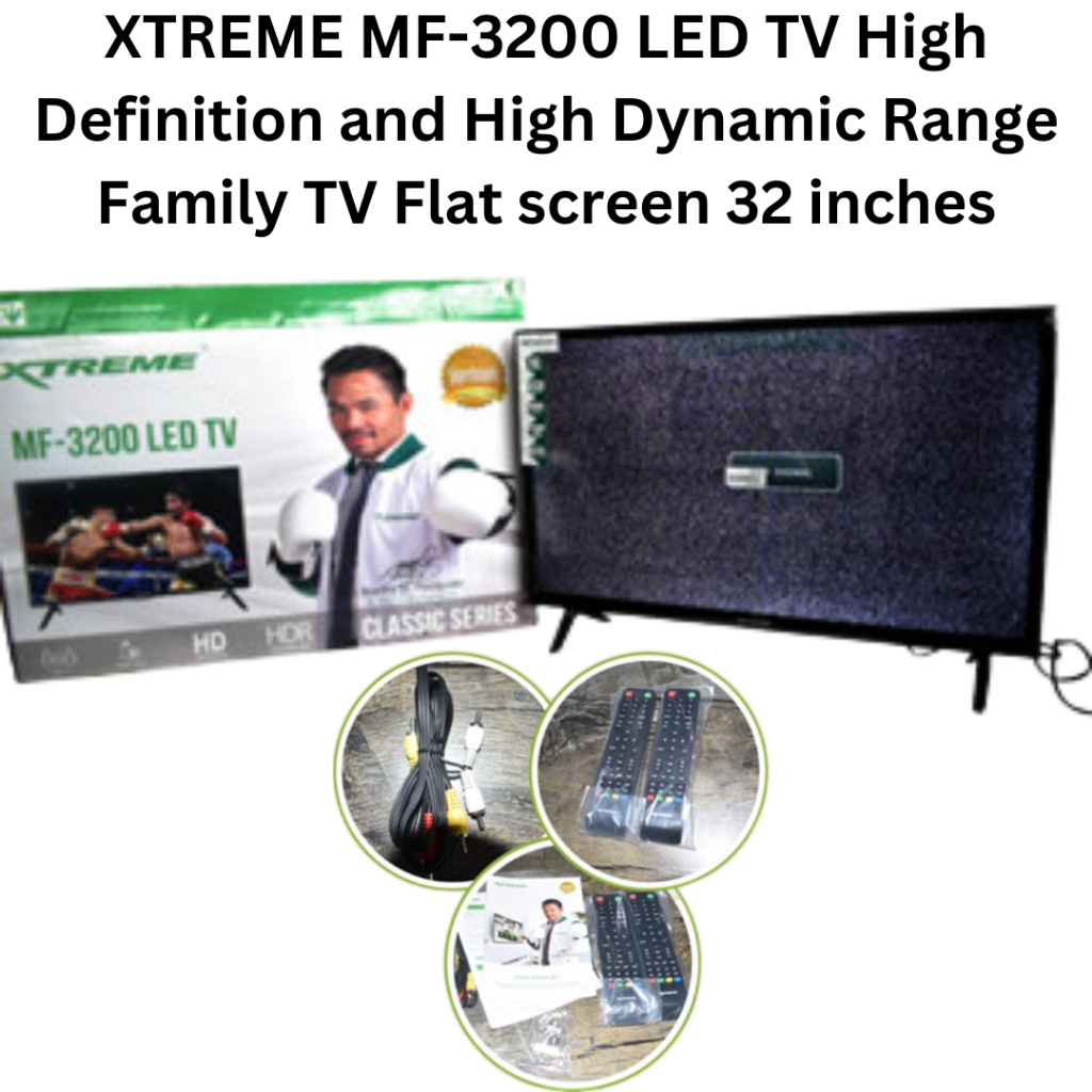 XTREME MF3200 LED TV High Definition and High Dynamic Range Family TV