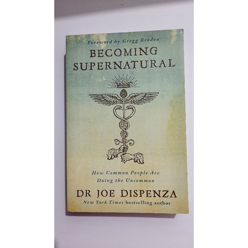 Supernatural How Common People are Doing the by Dr. Joe Dispenza (Hay House