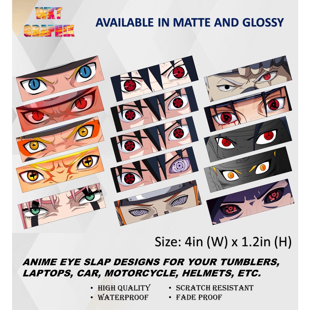 NARUTO ANIME EYE SLAP STICKERS (MATTE / GLOSSY LAMINATE) FOR TUMBLERS