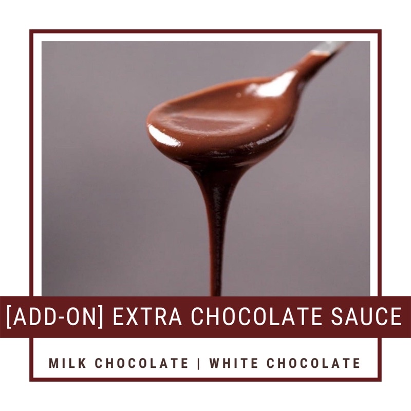 Extra Milk Chocolate / White Chocolate Sauce for Chocojar Shopee