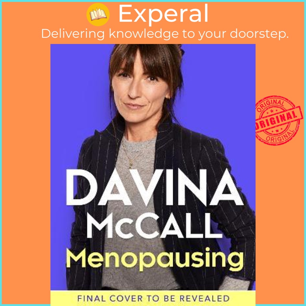 Menopausing The Positive Roadmap to Your Second Spring by Davina