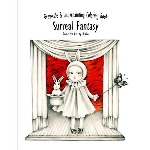 Color My Art Surreal Fantasy Grayscale & Underpainting Coloring Book