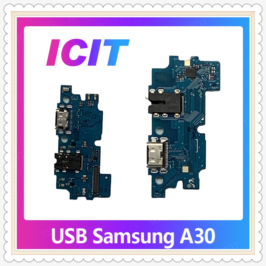 USB Samsung A30/A305 อะไหล่สายแพรตูดชาร์จ แพรก้นชาร์จ Charging Connector Port Flex Cable（ได้1