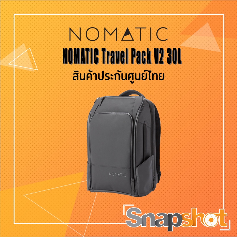 NOMATIC Travel Pack V2 30L สินค้าประกันศูนย์ไทย สุดยอดกระเป๋า backpack