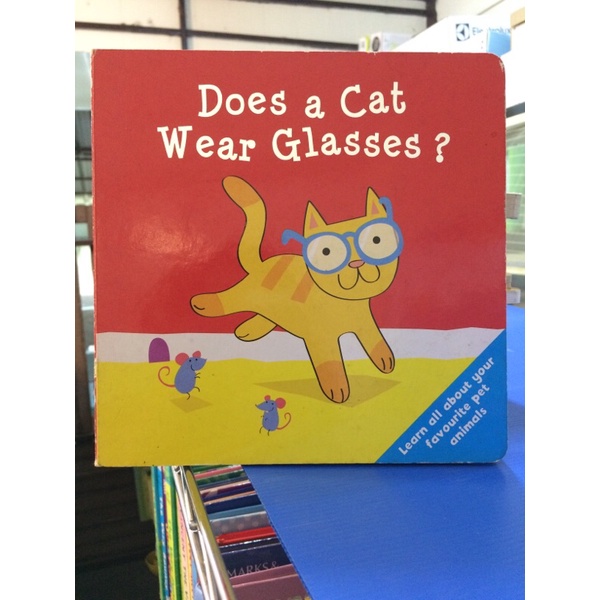 Does a cat Wear Glasses ?(Board book) Shopee Thailand