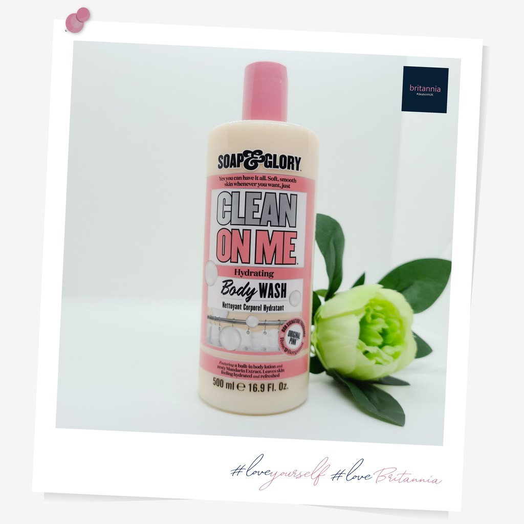 BẢN MỚI NẮP BẬT (Bill UK) Britannia Sữa tắm Soap & Glory Clean on