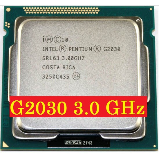 Chip (CPU) cho máy tính intel G460; G640; G850; G1630; G2020; g2030 bóc