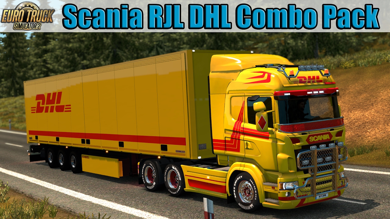 Scania RJL DHL Combo Pack Skin - Euro Truck Simulator 2 ...