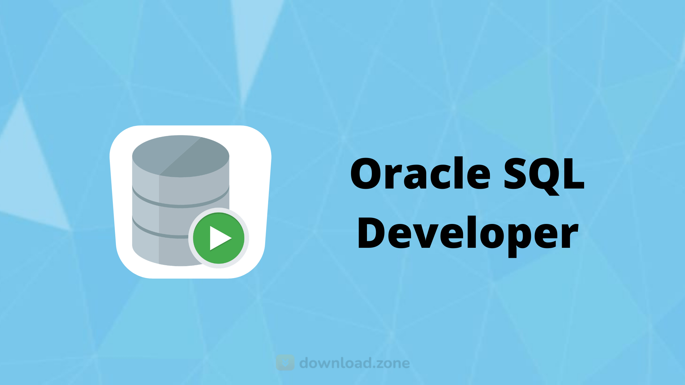 Oracle SQL Developer Software free download for windows