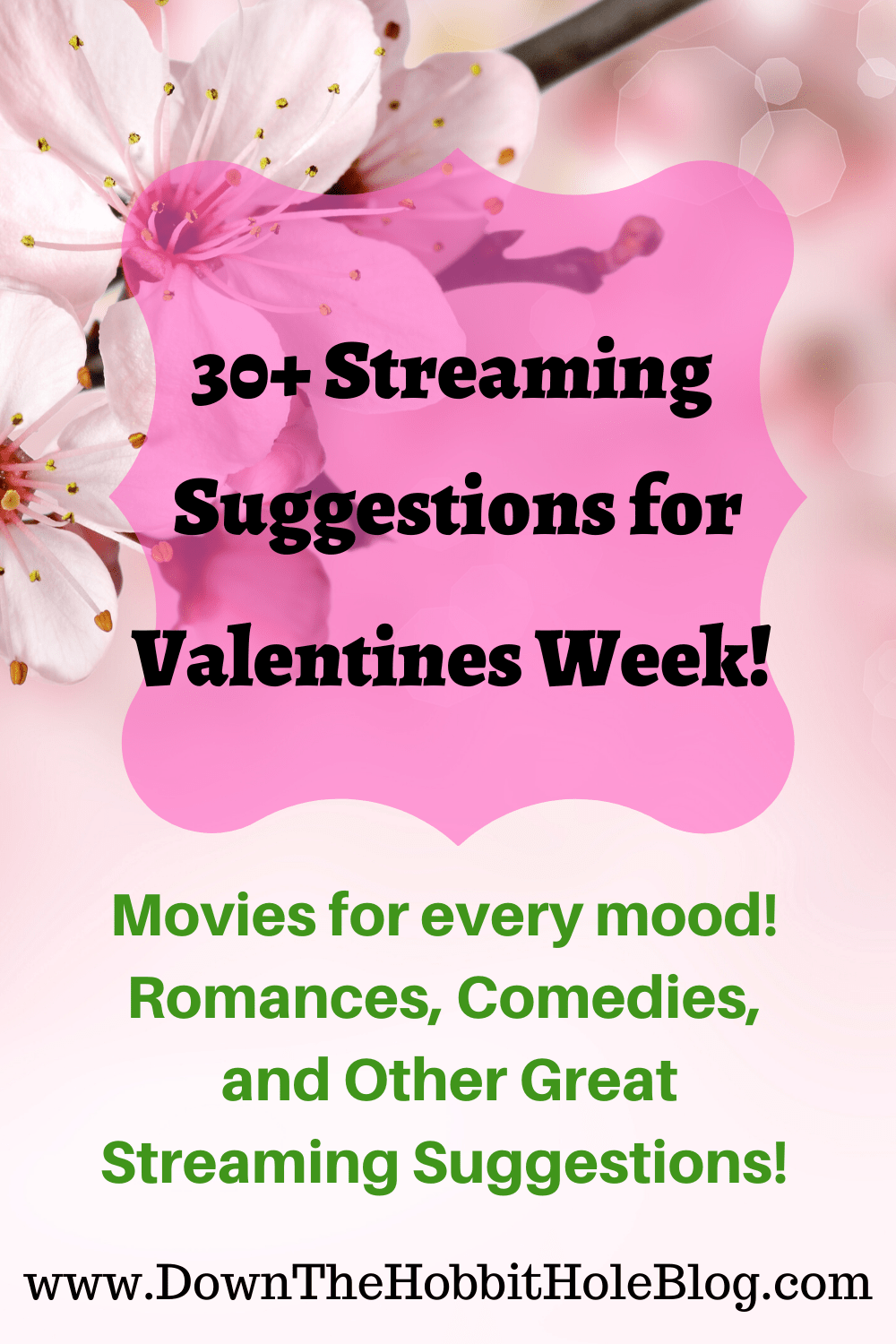 Valentines watch list, valentines movies 2021, valentines streaming, valentines family movies 