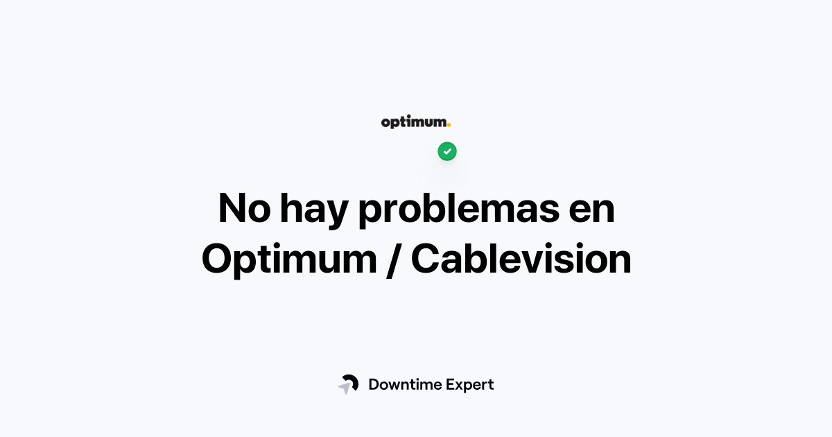¿Se ha caído Optimum / Cablevision? Problemas y cortes en tiempo real