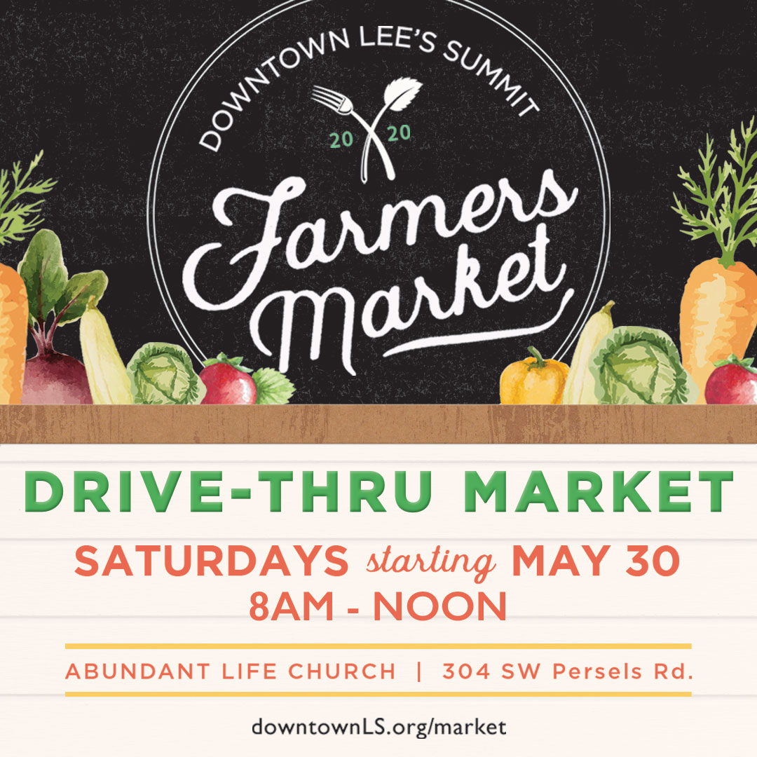 Downtown Lee's Summit Farmers Market Opening as DriveThru Beginning