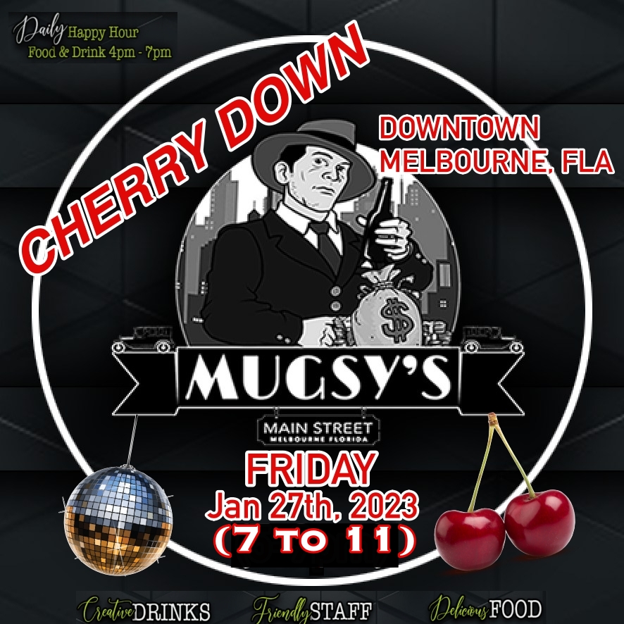 CHERRY DOWN performs at Mugsy's On Main Downtown Melbourne