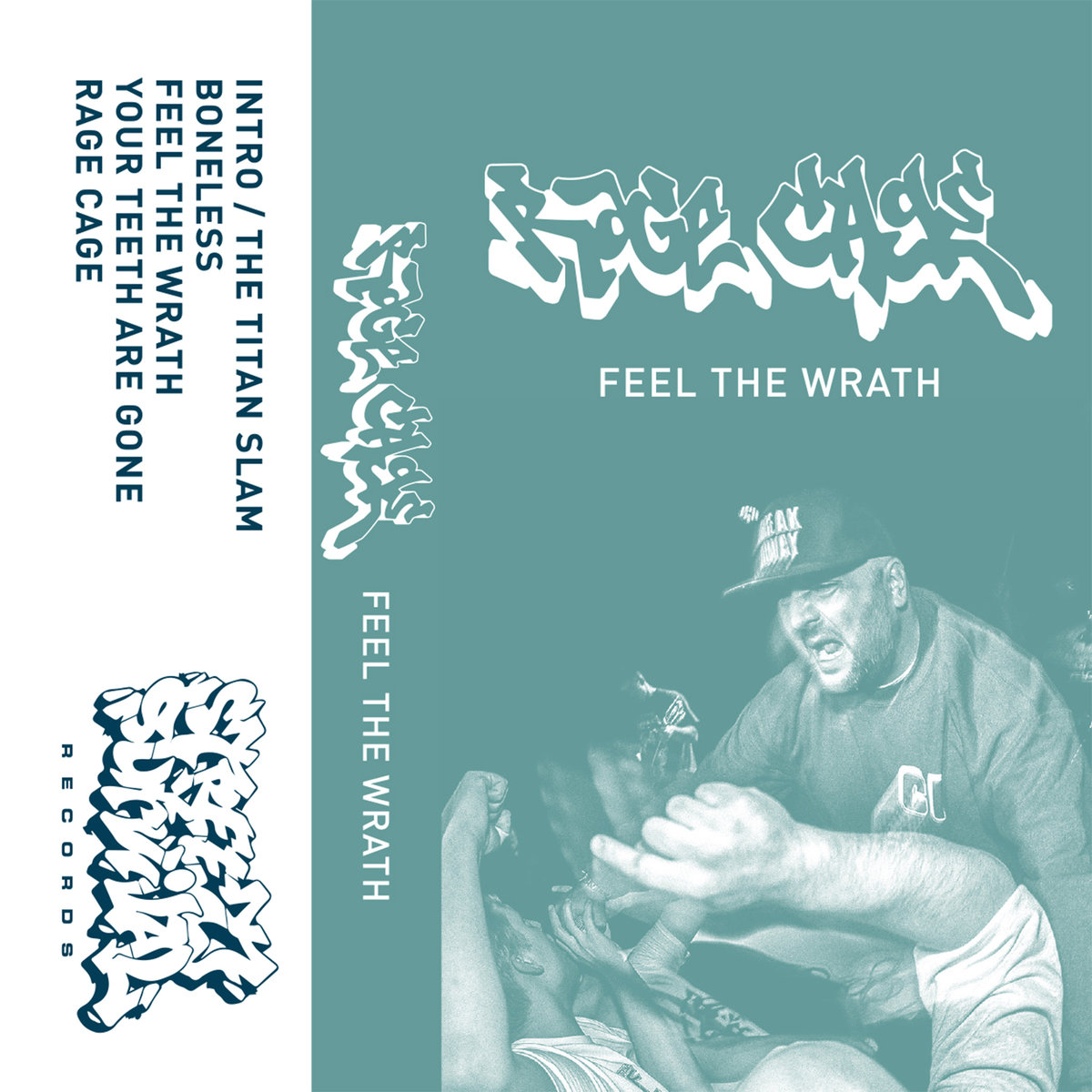 Rage Cage Feel The Wrath EP DO YOU REMEMBER HARDCORE?