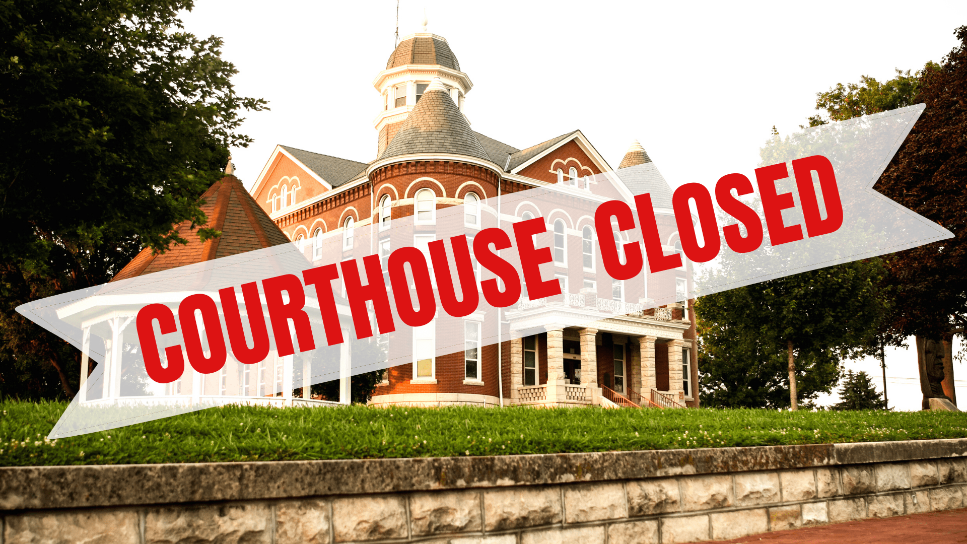Courthouse Temporarily Closed Doniphan County KS