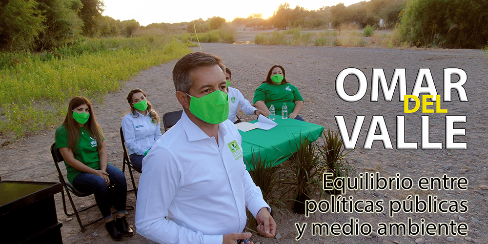 OMAR DEL VALLE; equilibrio entre políticas públicas y medio ambiente