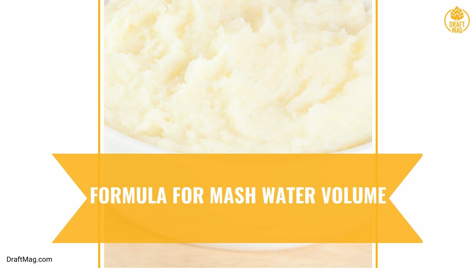 Mash Water to Grain Ratio How To Calculate for Beer Brewing