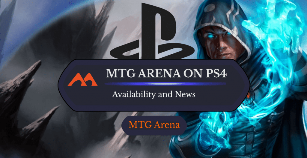 Will We Ever See MTG Arena on PS4? Draftsim